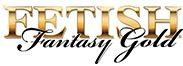 fetish fanntasy gold